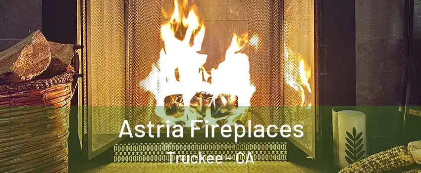  Astria Fireplaces Truckee - CA