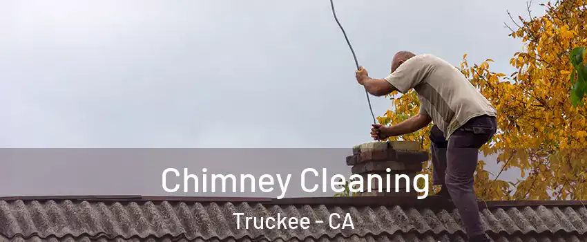  Chimney Cleaning Truckee - CA