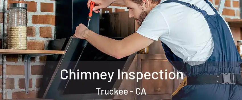  Chimney Inspection Truckee - CA