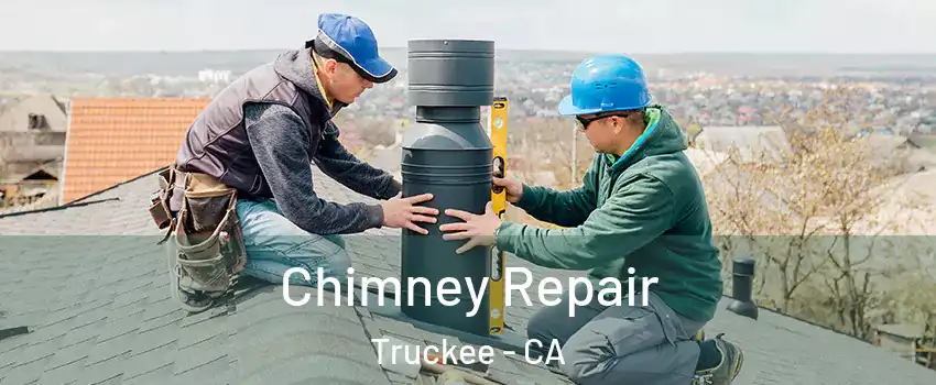  Chimney Repair Truckee - CA
