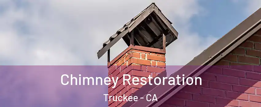  Chimney Restoration Truckee - CA