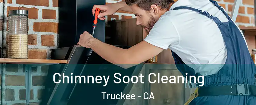  Chimney Soot Cleaning Truckee - CA