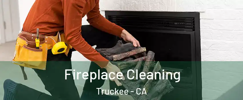  Fireplace Cleaning Truckee - CA