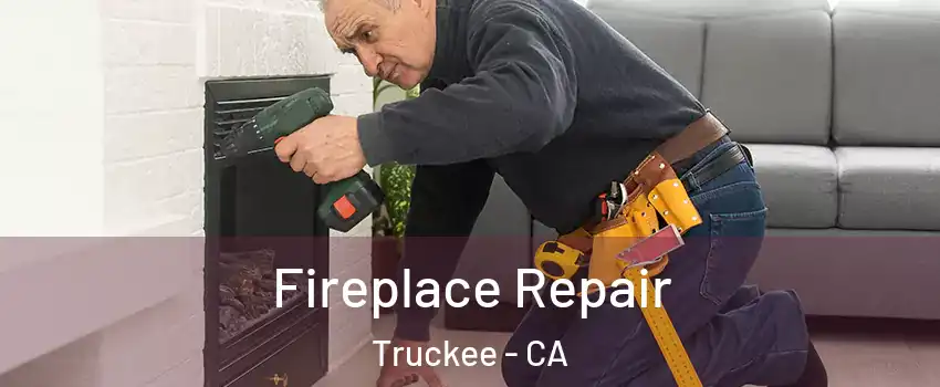  Fireplace Repair Truckee - CA