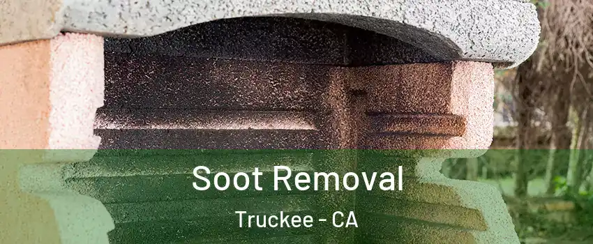  Soot Removal Truckee - CA